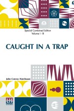 Caught In A Trap (Complete)