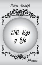 Mi Ego y Yo