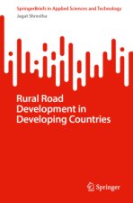 Rural Road Development in Developing Countries