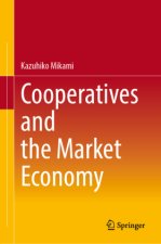 Cooperatives and the Market Economy
