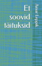 Et soovid täituksid