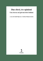 Due ebrei tre opinioni. Una ricerca sui giovani ebrei italiani