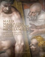 Maria Maddalena nel Giudizio di Michelangelo-Mary Magdalene in Michelangelo's judgement