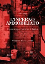 inferno ammobiliato. Di 'ndrangheta, di memoria e di Calabria