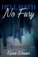 Hell Hath No Fury