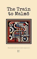 The Train to Malmö