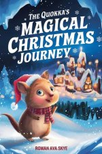 The Quokka's Magical Christmas Adventure