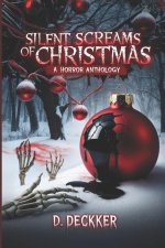 Silent Screams of Christmas