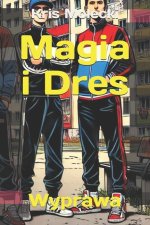 Magia i Dres
