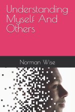 Understanding Myself And Others