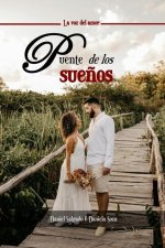 El Puente de Los Sue?os