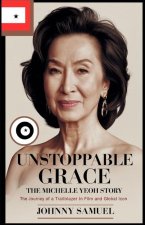 Unstoppable Grace