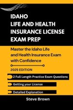 Idaho Life and Health Insurance License Exam Prep