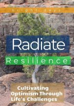 Radiate Resilience