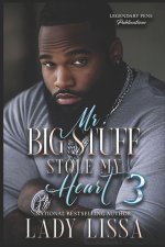 Mr. Big Stuff Stole My Heart 3