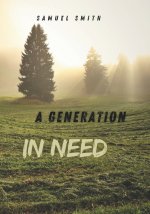 A Generation In Need