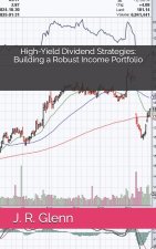High-Yield Dividend Strategies