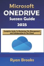 Microsoft OneDrive Success Guide