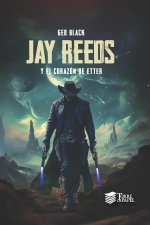 Jay Reeds y El Corazón De Etter