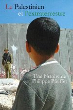 Le Palestinien et l'extraterrestre