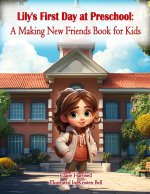 Lily's First Day at Preschool