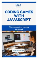 Coding Games with JavaScript