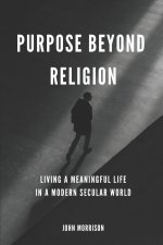 Purpose Beyond Religion