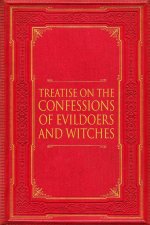 Treatise on Confessions by Evildoers and Witches