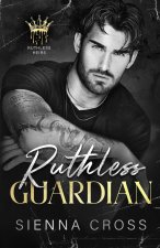 Ruthless Guardian