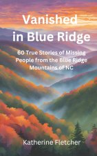 Vanished in the Blue Ridge