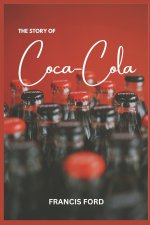 The Story of Coca Cola