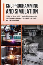 CNC Programming and Simulation