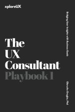 The UX Consultant Playbook 1
