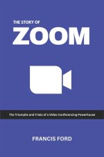 The Story of Zoom