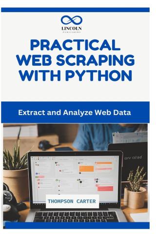 Practical Web Scraping with Python