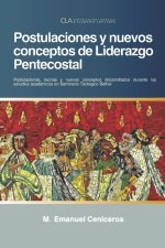 Postulaciones y nuevos conceptos de Liderazgo Pentecostal