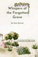 Whispers of the Forgotten Grove