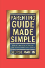 Parenting Guide Made Simple
