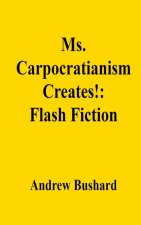 Ms. Carpocratianism Creates!