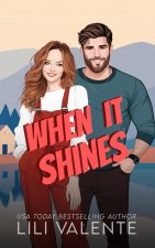 When it Shines