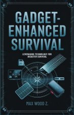 Gadget-Enhanced Survival