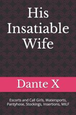 His Insatiable Wife