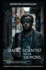 The Data Scientist and his Demons