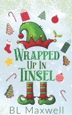 Wrapped Up In Tinsel