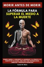 Morir Antes De Morir