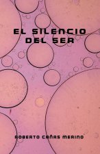 El Silencio del Ser