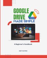 Google Drive Made Simple