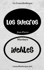 Los Suegros Ideales