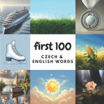 First 100 Czech & English Words