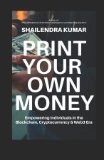 Print Your Own Money